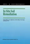 In Situ Soil Remediation (Softcover Reprint of the Original 1st 1997)