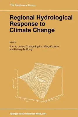 Regional Hydrological Response to Climate Change (1996)