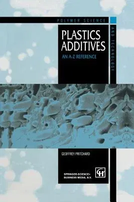 Plastics Additives: An A-Z Reference (1998)