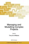 Managing and Modelling Complex Projects (Softcover Reprint of the Original 1st 1997)