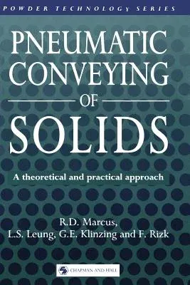 Pneumatic Conveying of Solids (Softcover Reprint of the Original 1st 1990)