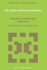 Neural and Automata Networks: Dynamical Behavior and Applications (Softcover Reprint of the Original 1st 1990)