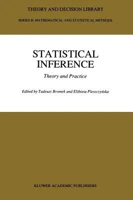 Statistical Inference: Theory and Practice (1991)