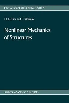 Nonlinear Mechanics of Structures (1991)