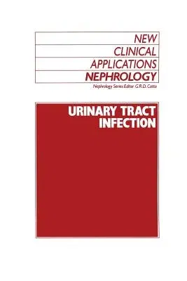 Urinary Tract Infection (Softcover Reprint of the Original 1st 1989)