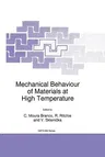 Mechanical Behaviour of Materials at High Temperature (Softcover Reprint of the Original 1st 1996)