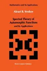 Spectral Theory of Automorphic Functions: And Its Applications (Softcover Reprint of the Original 1st 1990)