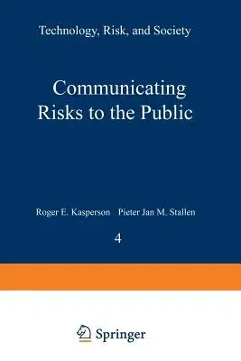 Communicating Risks to the Public: International Perspectives (1991)