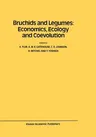 Bruchids and Legumes: Economics, Ecology and Coevolution: Proceedings of the Second International Symposium on Bruchids and Legumes (Isbl-2) Held at O