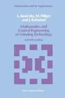 Mathematics and Control Engineering of Grinding Technology: Ball Mill Grinding (Softcover Reprint of the Original 1st 1989)