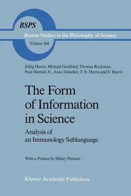 The Form of Information in Science: Analysis of an Immunology Sublanguage (1989)