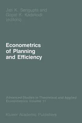 Econometrics of Planning and Efficiency (1988)