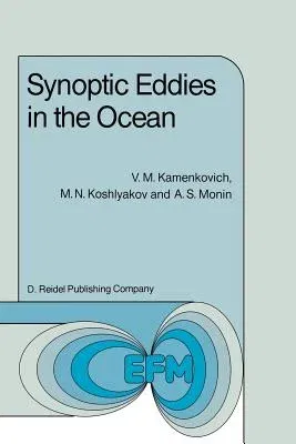 Synoptic Eddies in the Ocean (Softcover Reprint of the Original 1st 1986)