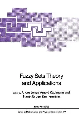 Fuzzy Sets Theory and Applications (Softcover Reprint of the Original 1st 1986)