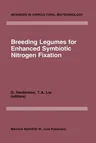 Breeding Legumes for Enhanced Symbiotic Nitrogen Fixation: Proceedings of an Fao/IAEA Consultants' Meeting, Held in Vienna, 26-30 September 1983 (Soft