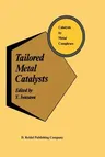 Tailored Metal Catalysts (1986)