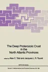 The Deep Proterozoic Crust in the North Atlantic Provinces (1985)