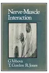 Nerve-Muscle Interaction (Softcover Reprint of the Original 1st 1978)