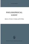 Philosophical Logic (Softcover Reprint of the Original 1st 1969)