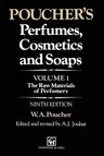 Poucher's Perfumes, Cosmetics and Soaps: Volume 1: The Raw Materials of Perfumery (1991. Softcover Reprint of the Original 9th 1991)