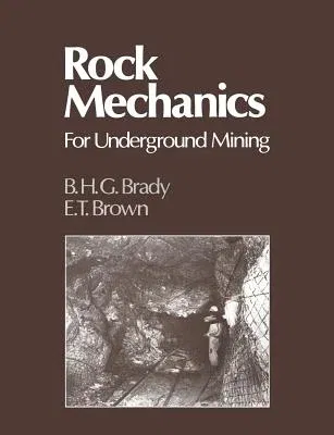 Rock Mechanics: For Underground Mining (Softcover Reprint of the Original 1st 1985)