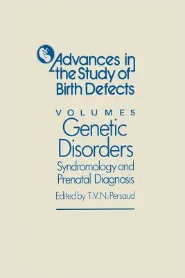 Genetic Disorders, Syndromology and Prenatal Diagnosis (1982)