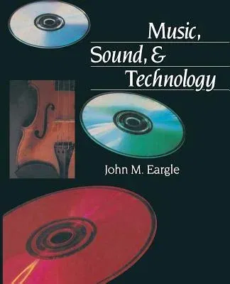 Music, Sound, and Technology (Softcover Reprint of the Original 1st 1990)