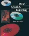 Music, Sound, and Technology (Softcover Reprint of the Original 1st 1990)