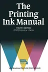 The Printing Ink Manual (Softcover Reprint of the Original 1st 1988)