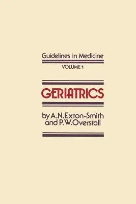 Geriatrics (Softcover Reprint of the Original 1st 1979)