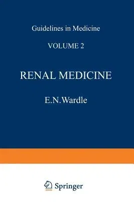 Renal Medicine (Softcover Reprint of the Original 1st 1979)