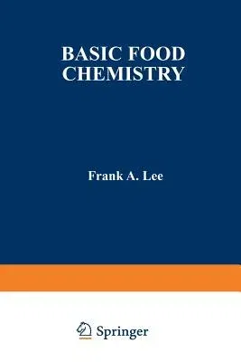 Basic Food Chemistry (Softcover Reprint of the Original 1st 1983)