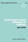 Economic Impact Analysis: Methodology and Applications: Methodology and Applications (Softcover Reprint of the Original 1st 1980)