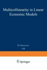 Multicollinearity in Linear Economic Models (Softcover Reprint of the Original 1st 1973)