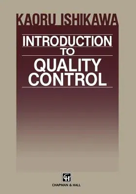 Introduction to Quality Control (Softcover Reprint of the Original 1st 1989)