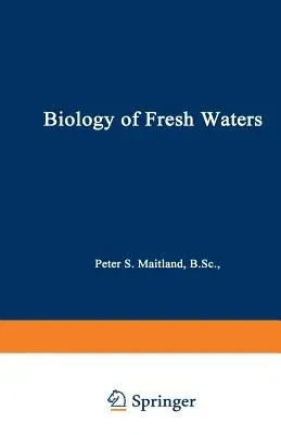 Biology of Fresh Waters (Softcover Reprint of the Original 1st 1990)