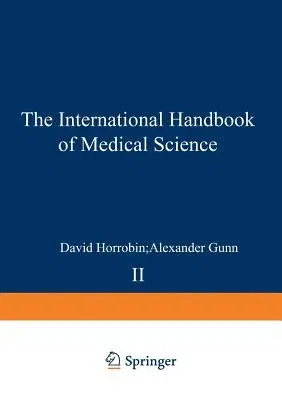 The International Handbook of Medical Science (1972. Softcover Reprint of the Original 2nd 1972)