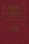 Inedible Meat By-Products (Softcover Reprint of the Original 1st 1992)