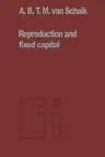 Reproduction and Fixed Capital (1976)