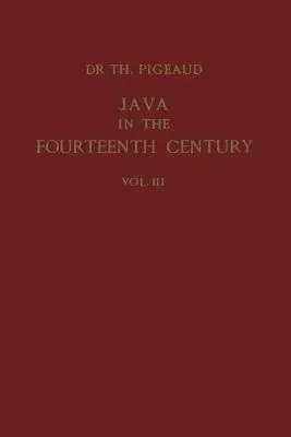 Java in the 14th Century: A Study in Cultural History (Softcover Reprint of the Original 1st 1960)