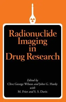 Radionuclide Imaging in Drug Research (1982)