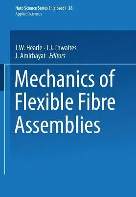 Mechanics of Flexible Fibre Assemblies (Softcover Reprint of the Original 1st 1980)