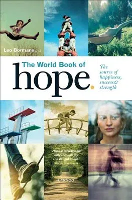 The World Book of Hope: The Source of Success, Strength and Happiness