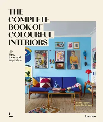 The Complete Book of Colourful Interiors