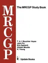 The Mrcgp Study Book: Tests and Self-Assessment Exercises Devised by Mrcgp Examiners for Those Preparing for the Exam (Softcover Reprint of the Original 1