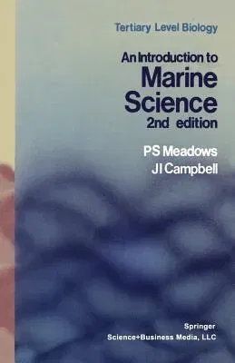 An Introduction to Marine Science (Softcover Reprint of the Original 1st 1988)