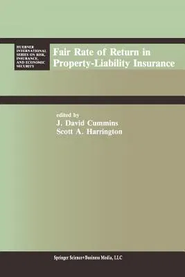 Fair Rate of Return in Property-Liability Insurance (Softcover Reprint of the Original 1st 1987)