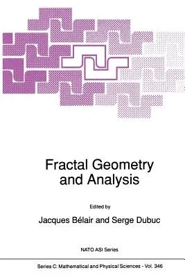 Fractal Geometry and Analysis (Softcover Reprint of the Original 1st 1991)