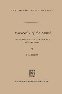 Homeopathy of the Absurd: The Grotesque in Paul Van Ostaijen's Creative Prose (1970)