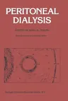 Peritoneal Dialysis (1985. Softcover Reprint of the Original 2nd 1985)